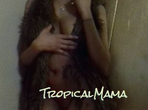 TropicalMama