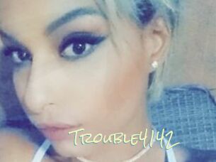 Trouble4142