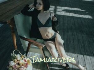 Tamiarivers