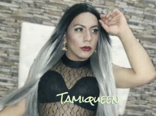 Tamiqueen