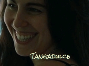 Tangadulce