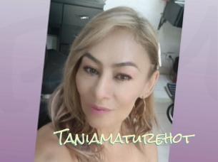 Taniamaturehot