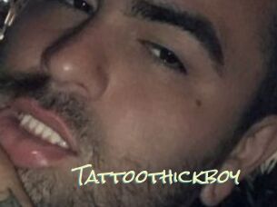 Tattoothickboy