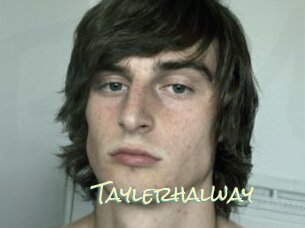 Taylerhalway