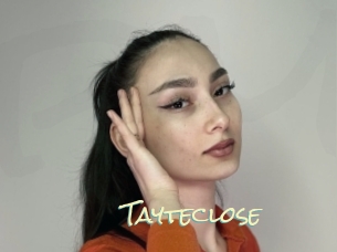 Tayteclose