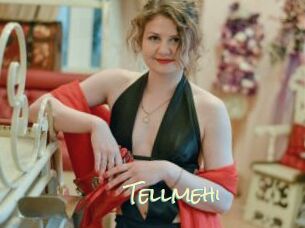 Tellmehi