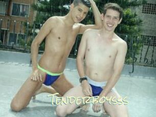 Tenderboysss