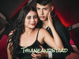 Thianeandbrad