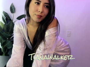 Tianawalker
