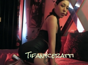 Tifanyceratti