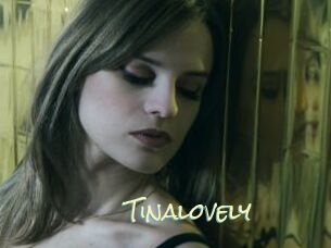 Tinalovely