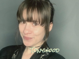 Tonywood