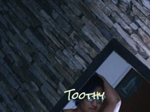 Toothy