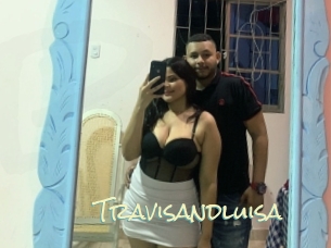 Travisandluisa