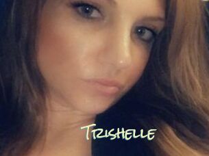 Trishelle
