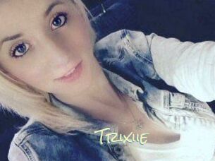 Trixiie