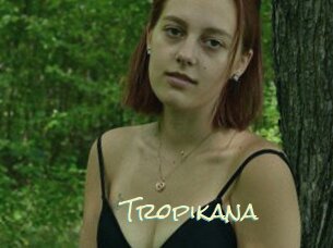 Tropikana