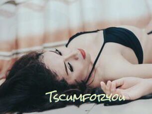 Tscumforyou