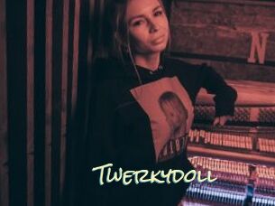 Twerkydoll