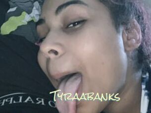 Tyraabanks
