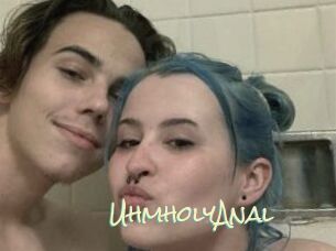 UhmholyAnal