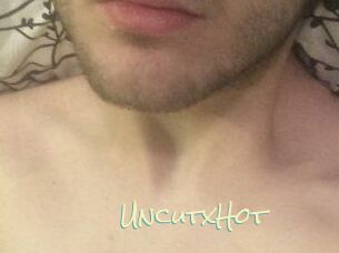 UncutxHot