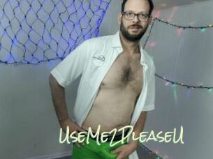 UseMe2PleaseU