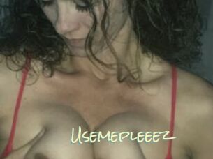 Usemepleeez