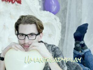 Umanreadyplay