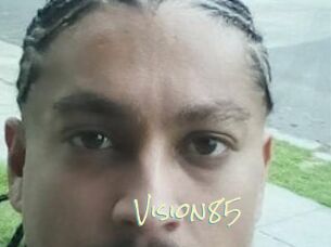Vision85