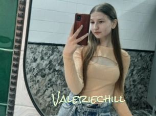 Valeriechill