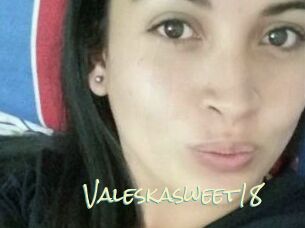 Valeskasweet18