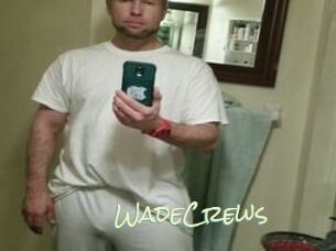 WadeCrews