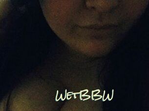 WetBBW