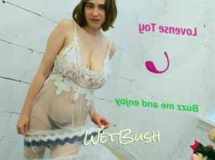 WetBush