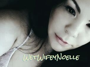 WetWifeyNoelle
