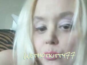 Wethotkitty77