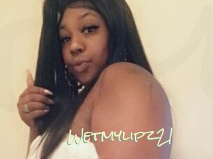 Wetmylipz21