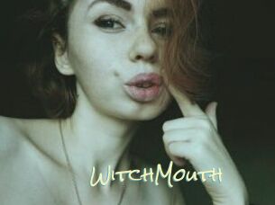 WitchMouth
