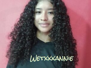 Wetxxxannie