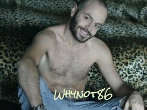 Whynot86