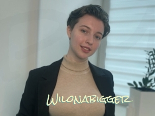 Wilonabigger