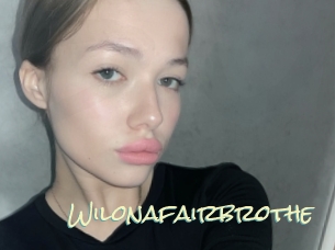 Wilonafairbrothe