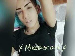 X_Mikebigcock_X