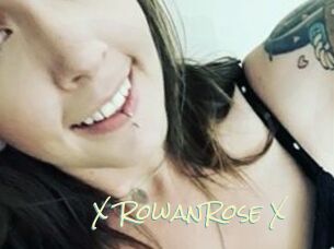 X_RowanRose_X