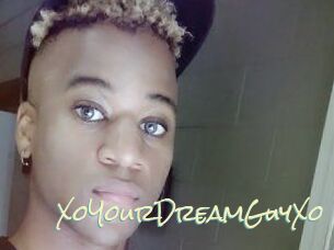 XoYourDreamGuyXo