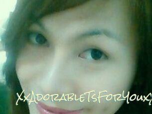 XxAdorableTsForYouxX
