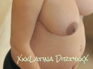 XxxLatina_DirtyxxX