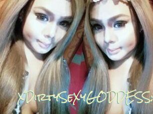 XDirtySeXyGODDESSx