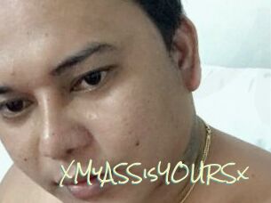 XMyASSisYOURSx